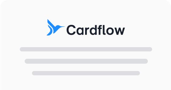 Gain access to Cardflow’s intuitive platform